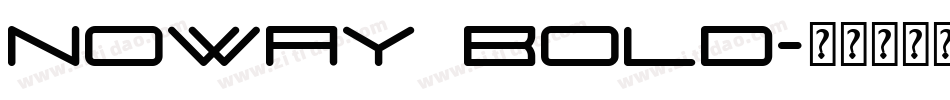 Noway Bold字体转换